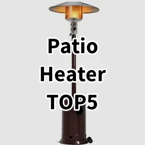 Cost-effective Patio Heater Ranking Top 5