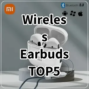 Cost-effective Wireless Earbuds Ranking Top 5